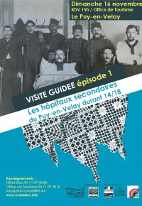 Visite guidée / Laissez-vous conter les hôpitaux secondaires de la ville du Puy durant 14/18