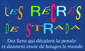 Les récrés de STRADA
