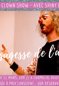drag clown show « la sagesse de l’anus », par Shiny Beast