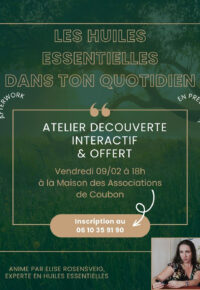 LES HUILES ESSENTIELLES DANS TON QUOTIDIEN (SUR INSCRIPTION, ATELIER OFFERT)