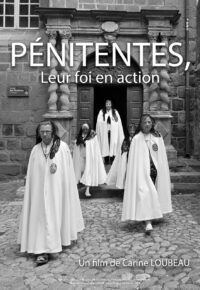 Pénitentes , leur foi en action