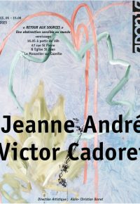 « RETOUR AUX SOURCES » Jeanne ANDRE et Victor CADORET