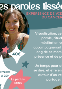 Expérience de vie autour du cancer
