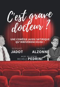 C’est grave docteur