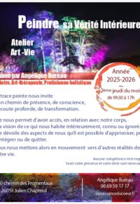 Conférence Association Feu Follet Atelier ART-VIE  «  Peindre sa vérité intérieure »  Angélique Emmanuelle Bureau