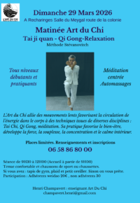 Matinée Art Du Chi : qi gong, t&rsquo;ai Chi, relaxation