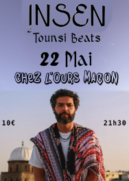 Concert « INSEN » Tounsi Beats à l&rsquo;Ours Maçon