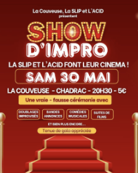 Show d&rsquo;impro – La SLIP & L&rsquo;ACID font leur cinéma